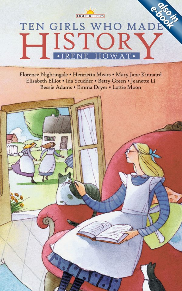 Ten Girls Who Made History (Lightkeepers)
