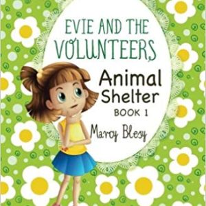 Evie And The Volunteers Animal Shelter