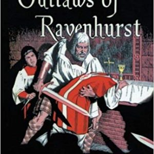 Outlaws of Ravenhurst
