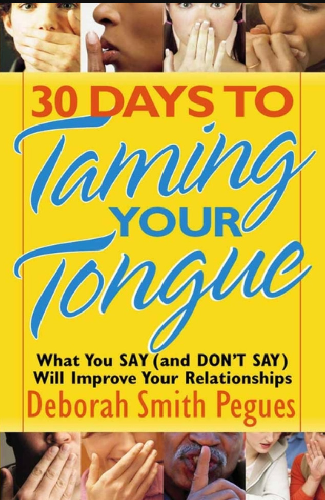 30 Days To Taming Your Toungue