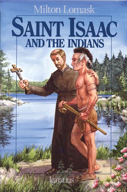 St. Isaac & the Indians