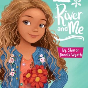 American Girl The River and Me