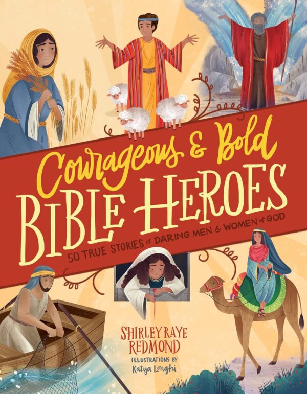 Courageous & Bold Bible Heros