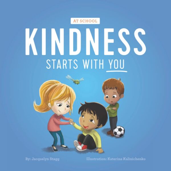 Kindness Starts With You – At School