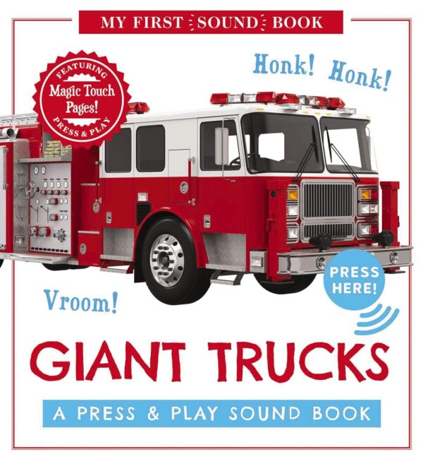 My First Book of Sounds – Giant Trucks