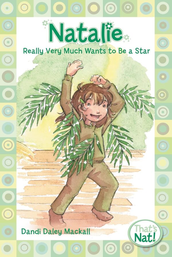 Natalie Really Very Much Wants to be a Star