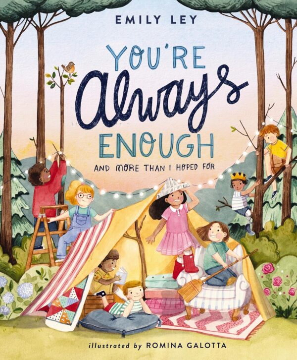You’re Always Enough and more that I hoped for