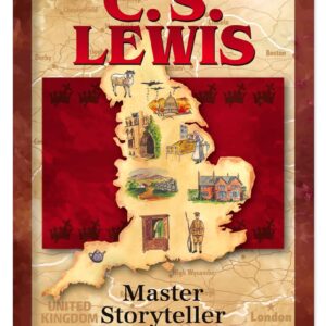 C.S. Lewis: Master Storyteller (Christian Heroes: Then & Now)