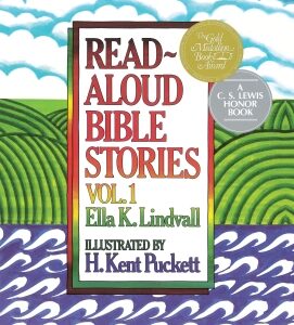 Read Aloud Bible Stories: Volume 1