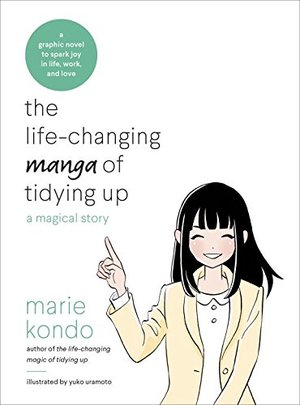 The Life Changing Manga of Tidying Up